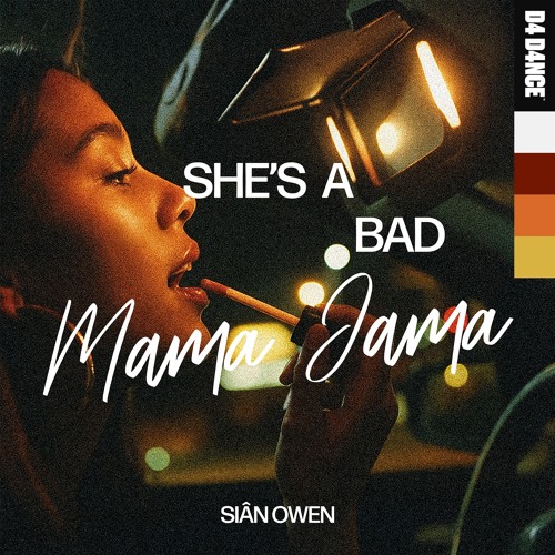 Siân Owen - She's A Bad Mama Jama (Extended Mix)
