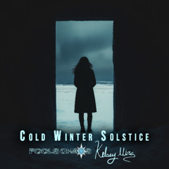 Cold Winter Solstice With Kelsey Mira