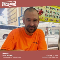 Koast guest mix for Motu on Reprezent Radio - Thursday 13th August 2020