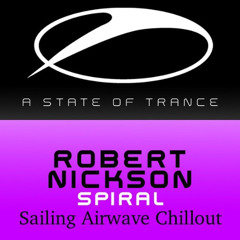 Robert Nickson - Spiral (Sailing Airwave Chill Out)