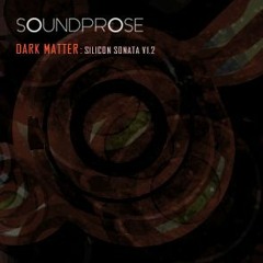 Dark Matter V1.2 - (Silicon Sonata)