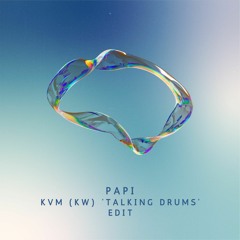 Eden Shalev - Papi (Bhabi) [KVM (KW) 'Talking Drums' Edit]