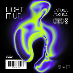 JaKuna - Light It Up
