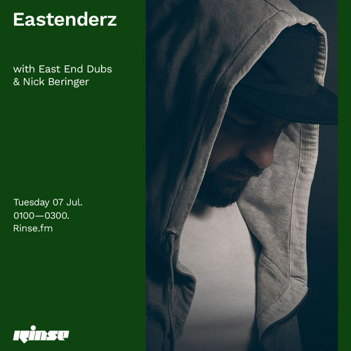 Eastenderz with East End Dubs & Nick Beringer - 07 July 2020