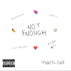 NOT ENOUGH (Prod. DIYUNG808)