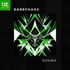 [BZL005] BASSCHAOS - Dogma