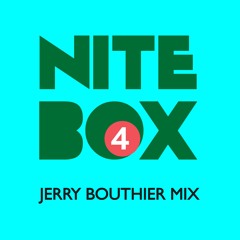 Nitebox #4 - Jerry Bouthier Mix FREE DOWNLOAD