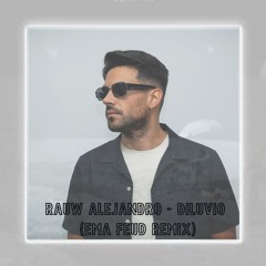 Rauw Alejandro - DILUVIO (Ema Feud Remix)