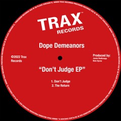 Dope Demeanors - Don't Judge