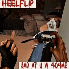 bad at u w 404me