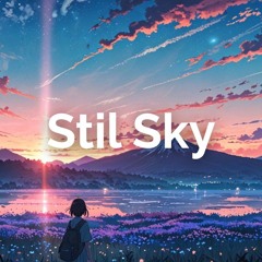 Still Sky – Lofiglowie
