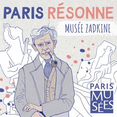 Paris Résonne | Musée Zadkine | Quand la sculpture rencontre la nature