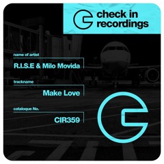 R.I.S.E. & Milo Movida - Make Love