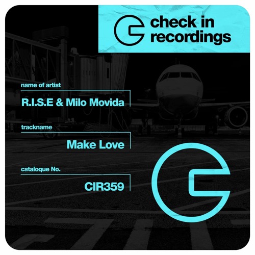R.I.S.E. & Milo Movida - Make Love