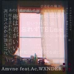 Tell me;; feat.Ac,WXNDER