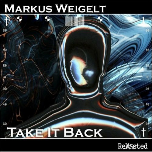 Markus Weigelt - Take It Back (Original Mix)