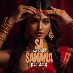 MTG - SA SANANA ( DJ AL$ )