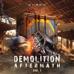 Demolition Aftermath Vol 1