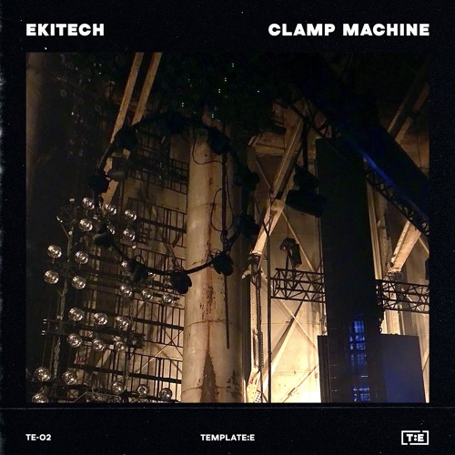 Ekitech - Clamp Machine [Template:E]