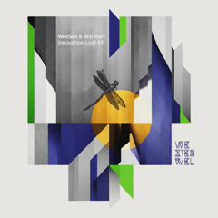 PREMIERE: WellSee & Will Hart - Innovation Lost [WeZienWel Records]