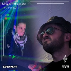 Safa & Rift On-Air - Episode 2 [March 2024]