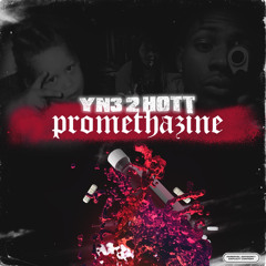 YNE 2Hott - Promethazine