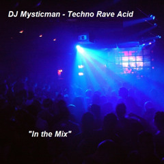 DJ Mysticman - In the Techno Mix 02.08.2024