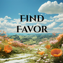 Find Favor- ft. (D-Wei) (Prod. by YakuanDaSar'ah)