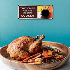 [Read] [PDF EBOOK EPUB KINDLE] The Chef and the Slow Cooker: A Cookbook by  Hugh Acheson 💘