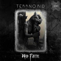 Tekkno Kid - No Fate