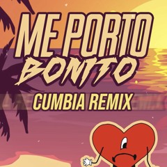 Me Porto Bonito [Cumbia Remix] - Dj Gecko & Chunti