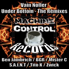 Vain Nofler - Under Bottom (BGR Remix) - Out Now - Techno