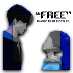 FREE - Nuggz DNB Bootleg (Free Download)
