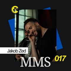 MMS017 - Jakob Zed (Vinyl Only)