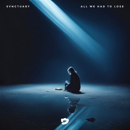 SVNCTUARY - All We Had To Lose
