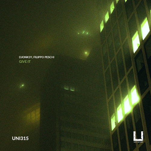 Djonk3y, Filippo Peschi - Give it (Original Mix) [UNITY RECORDS]