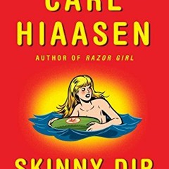 Read KINDLE 🎯 Skinny Dip (Skink Series) by  Carl Hiaasen EPUB KINDLE PDF EBOOK