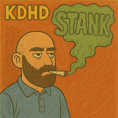 Stank (Prod. KDHD)