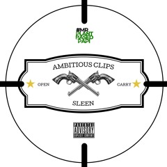 SLEEN - AMBITIOUS CLIPS FREESTYLE