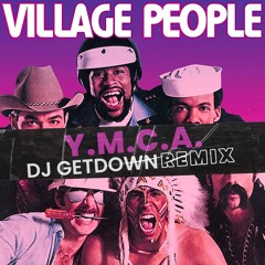 Village People - Y.M.C.A. (DJ Getdown Remix)