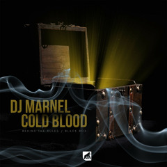 DJ Marnel, Cold Blood - Black Box