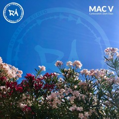 MAC V - DARK DAYS