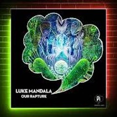 Luke Mandala - Our Rapture