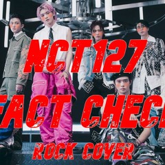 NCT 127 엔시티 127 'Fact Check (불가사의; 不可思議)' Rock Cover