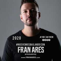 Nos Vemos Bailando Con Fran Ares @ 2020