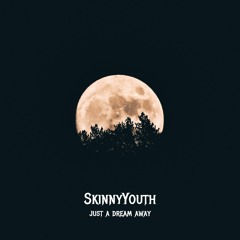 just a dream away (Prod. Splashgvng)