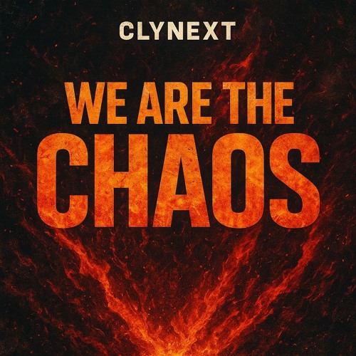 We Are the Chaos