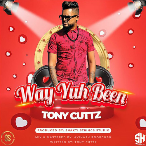Tony Cuttz - Way Yuh Been (Chutney Soca 2021)