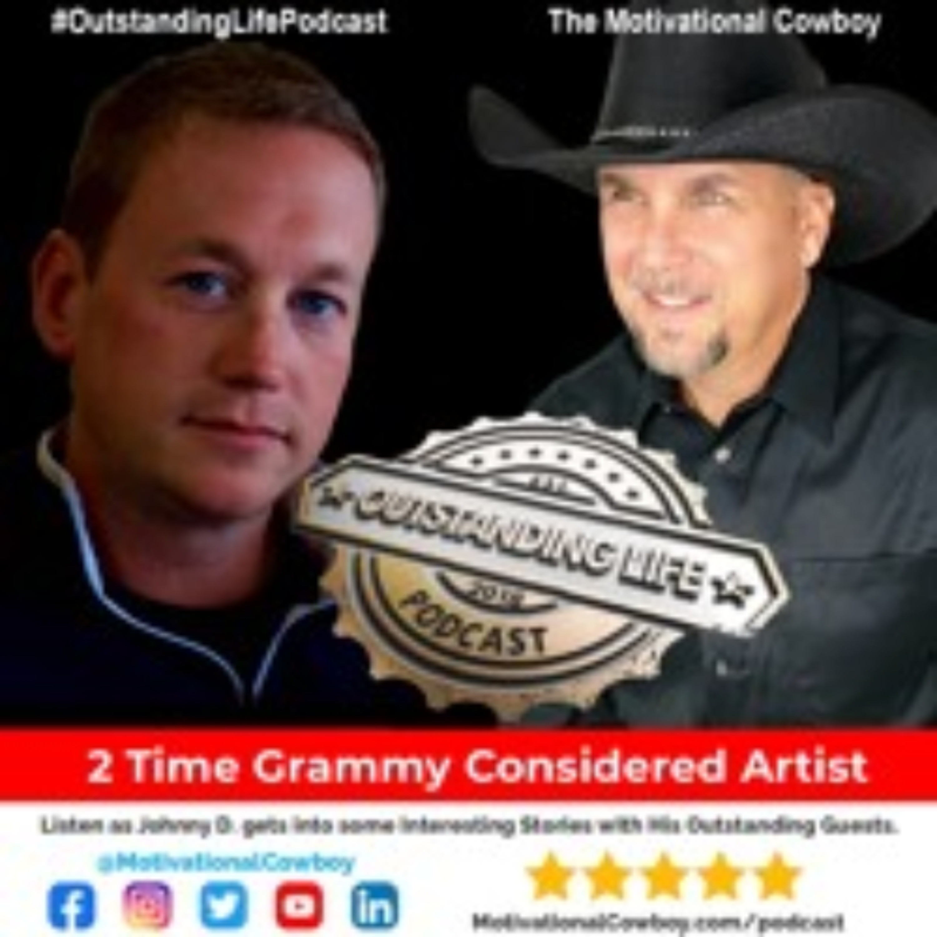 Outstanding Life with the Motivational Cowboy