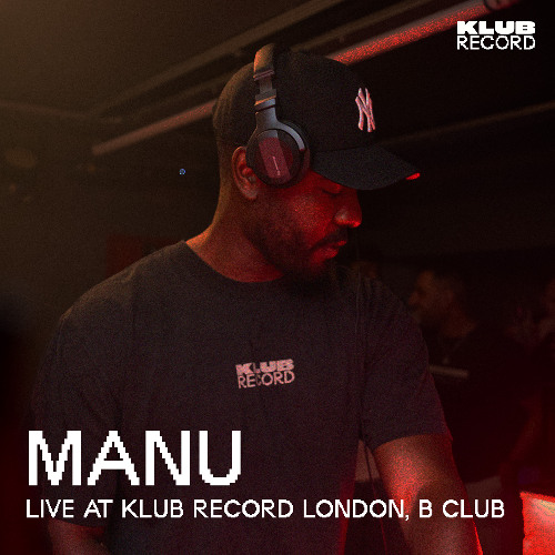 MANU LIVE @ KLUB RECORD LONDON (B CLUB)